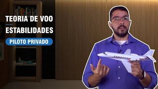 ESTABILIDADES - CURSO DE PILOTO PRIVADO (TEORIA DE VOO)