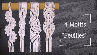 Tutoriel Macramé — 4 motifs Feuilles — Débutant/Intermédiaire