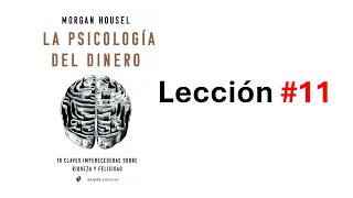 Principio 11: Invertir es sobrevivir - La psicología del dinero