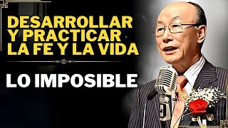 DAVID PAUL YONGGI CHO - DESARROLLAR UNA PRÁCTICA DIARIA DE ORACIÓN Y FORTALECER LA FE.