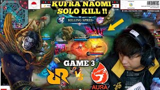 KUFRA NAOMI MAN OF THE MATCH | RRQ vs AURA FIRE | GAME 3 |  MPL ID S12