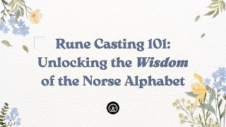 Rune Casting 101: Unlocking the Wisdom of the Norse Alphabet 🔓