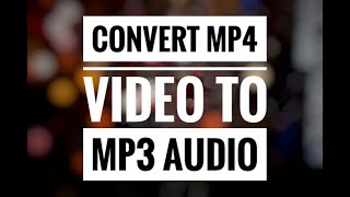 How to "convert a video to a audio file" in hindi || Convert MP4 file to MP3 file in just 2minutes