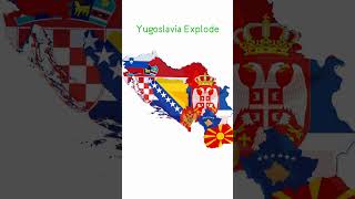 Yugoslavia Explode