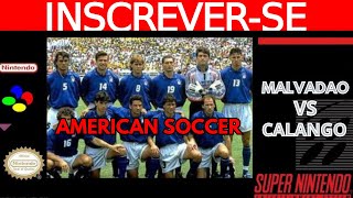 #AMERICAN SOCCER MALVADAO P1 VS P2 CALANGO