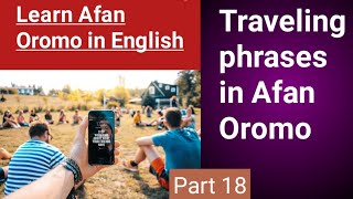 Learn Afaan oromo in English Traveling phrases in Afan Oromo #kemo_tube #english_በ_ኣማረኛ