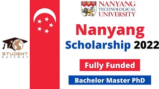 Nanyang Scholarship 2022 | NTU Singapore | Fully Funded