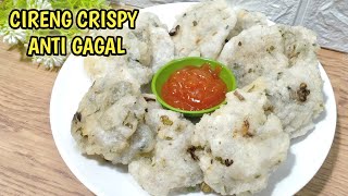 WAJIB COBA❗ CIRENG CRISPY ANTI GAGAL