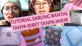 Kamu Ingin Punya Bantal Sofa Kekinian? Yuk Simak 5 Cara Mudah Tanpa Menjahit!