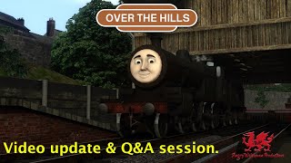 Over the hills (Video update, and Q&A session).