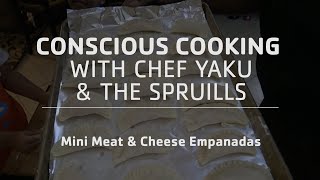 Conscious Cooking - Mini Meat & Cheese Empanadas