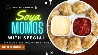 Soya momos|सोया मोमोज|Schezwan Chutney|mayonnaise IN HINDI | Delicious & EASY recipes|STREET STYLE