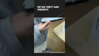 Retak dikit gak ngaruh