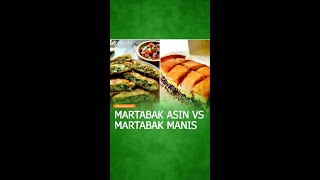 Bedanya Martabak Manis dan Martabak Asin!