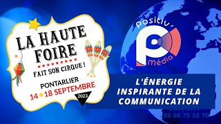 Positiv'Média #5 et la Haute Foire Tout est prêt !