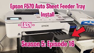 Epson F570 Auto Sheet Feeder Tray Install (S5; E16)