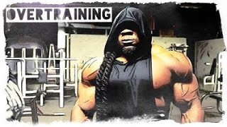 Bodybuilding Motivation | Overtraining Is A Myth