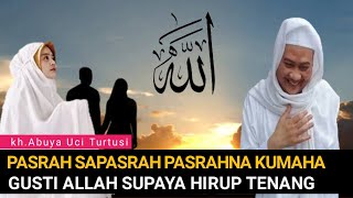 Abuya Uci - Rahasiah Hidup Bahagia Dan Tenang