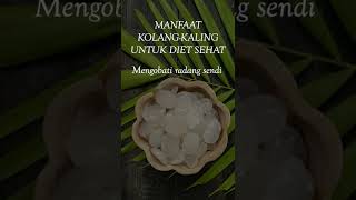 manfaat kolang kaling untuk diet sehat #viral #shorts #short #health #diet #food