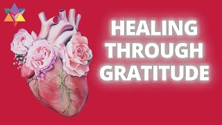 Healing Through Gratitude