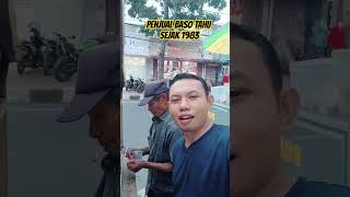 ABAH PENJUAL BASO TAHU SEJAK 1983