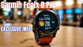 Garmin Fenix 8 Pro Finally LEAKED Confirmed - What You Need to Know