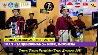 SMAN 4 Tanjungpinang, Kepulauan Riau, Indonesia | Festival Pantun Pendidikan Negeri Serumpun 2021