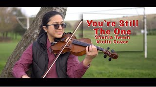 You're Still the One - Shania Twain Violin Cover