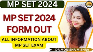 MP SET Exam 2024 Notification Out | Complete Information by MONISHA MISHRA