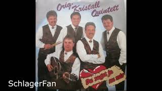 Orig. Kristall Quintett – Du Sagst Ja Zu Mir - 1991