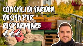 8 IDEE PER PROGETTARE PICCOLI GIARDINI CON BUDGET LIMITATO