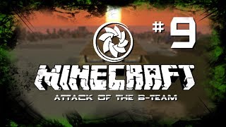 Minecraft: Attack Of The B-Team - Ep.9