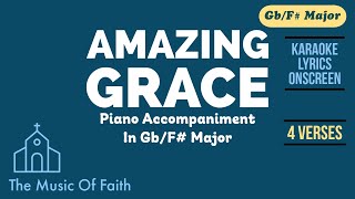 AMAZING GRACE (Hymn) Piano Accompaniment in Gb (F#) [Karaoke lyrics onscreen]