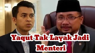 Yaqut Tak Layak Jadi Menteri