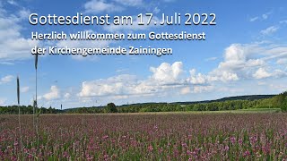 Gottesdienst am 17. Juli 2022