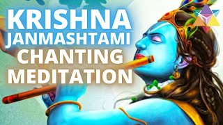 Krishna Janmashtami Devotional Chanting Meditation