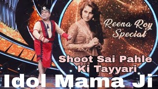 Shooting Sai Pahle Ki Tayyari || Idol Mama Ji