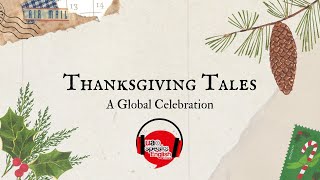 SHOW #14 Thanksgiving Tales: A Global Celebration