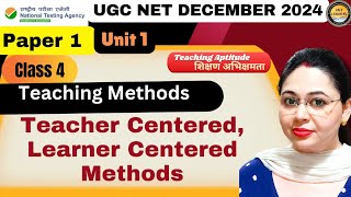 UGC NET PAPER 1 Class 4 // Teaching method // Teacher centered learner centered method by MONISHA