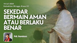 KEBAKTIAN SORE | Minggu, 14 Juli 2024 -  Pukul 18.30 | Pdt. Sundoyo (GKJ Brayat Kinasih)