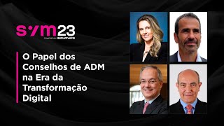 O Papel dos Conselhos de ADM na Era da Transformação Digital | FISWeek23