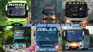 Eid special.  Drivers's dipper response to bus lovers 🤩🤩