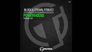 TR178 Block & Crown, FitBeatz - Powerhouse (Original Mix)