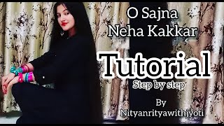 O Sajna Neha Kakkar dance Tutorial|Priyank Sharma, Dhanashree Verma