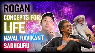 LIFE LESSONS from NAVAL RAVIKANT and SADHGURU - JOE ROGAN EXPERIENCE