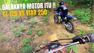 YZ125 VS VIAR 250 !! Bar Bar di Jalur Menanjak Nge Trap !! (Jalur Sampang #1)