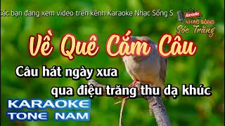 Karaoke Về Quê Cắm Câu | Tone Nam | Karaoke Nhạc Sống Sóc Trăng