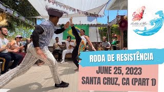 June 25, 2023 Roda de Resistência (part 1)