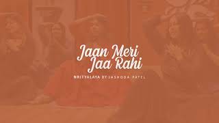 Jaan Meri | Kathak