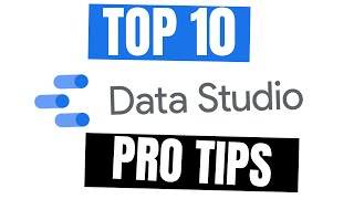 Top 10 Advanced Google Data Studio Hacks to turn you into a Reporting PRO